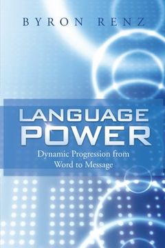 portada Language Power: Dynamic Progression From Word to Message (en Inglés)