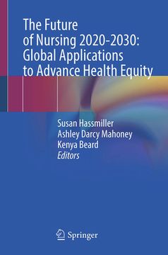 portada The Future of Nursing 2020-2030: Global Applications to Advance Health Equity (en Inglés)