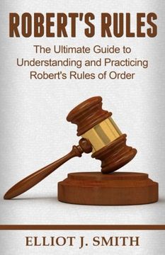 portada Robert's Rules: The Ultimate Guide to Understanding and Practicing Robert's Rule 