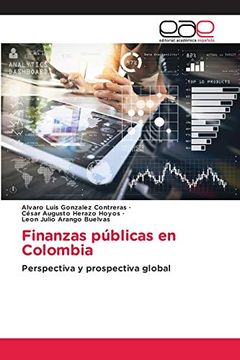 portada Finanzas Públicas en Colombia: Perspectiva y Prospectiva Global (in Spanish)