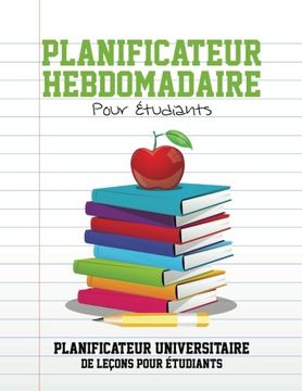 portada Planificateur Hebdomadaire Pour Etudiants Planificateur Universitaire de Lecons Pour Etudiants