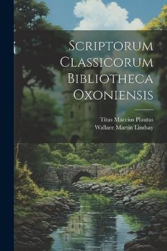 portada Scriptorum Classicorum Bibliotheca Oxoniensis (in Latin)