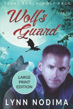 portada Wolf's Guard: Texas Ranch Wolf Pack: Large Print (en Inglés)