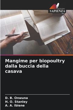 portada Mangime per biopoultry dalla buccia della casava (in Italian)