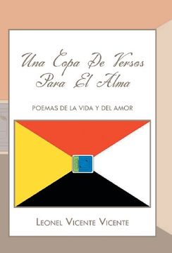 portada Una Copa de Versos Para El Alma: Poemas de La Vida y del Amor (Spanish Edition)