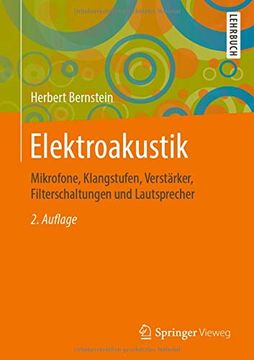 portada Elektroakustik: Mikrofone, Klangstufen, Verstärker, Filterschaltungen und Lautsprecher (en Alemán)