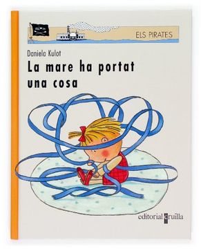 portada La mare ha portat una cosa (Los piratas) (en Catalán)