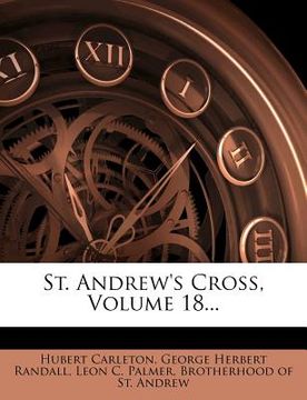 portada st. andrew's cross, volume 18... (en Inglés)
