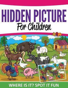 portada Hidden Pictures For Children: Where Ist It? Spot It Fun (en Inglés)