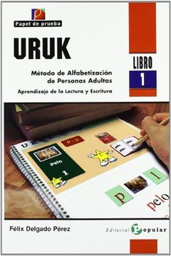 portada Uruk (Libro 1): Método de Alfabetización de Personas Adultas. Aprendizaje de la Lectura y Escritura: 3 (Papel de Prueba) 