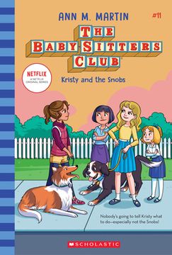 portada Kristy and the Snobs (the Baby-Sitters Club #11): Volume 11 (en Inglés)