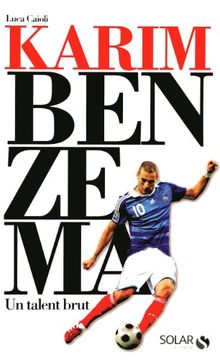 portada Karim Benzema: Un Talent Brut