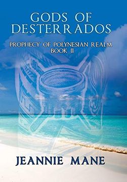 portada Gods of Desterrados: Prophecy of Polynesian Realm Book ii 