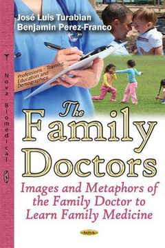 portada Family Doctors: Images & Metaphors of the Family Doctor to Learn Family Medicine (Professions Training Education)