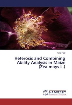 portada Heterosis and Combining Ability Analysis in Maize (Zea mays L.)
