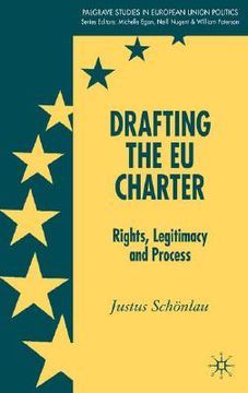 portada drafting the eu charter: rights, legitimacy and process (en Inglés)