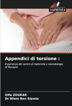 portada Appendici di Torsione: Esperienza del Centro di Maternità e Neonatologia di Monastir (in Italian)