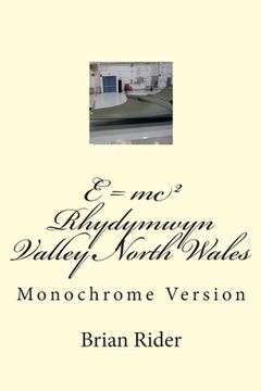 portada E = mc(squared) Rhydymwyn Valley North Wales: The History of the Bomb (en Inglés)