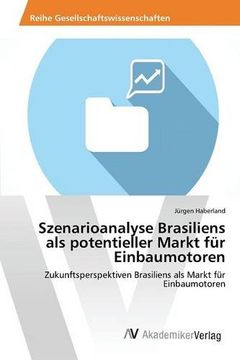 portada Szenarioanalyse Brasiliens als potentieller Markt für Einbaumotoren (German Edition)