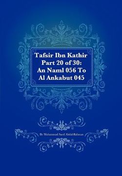 portada tafsir ibn kathir part 20 of 30: an naml 056 to al ankabut 045
