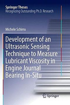 portada Development of an Ultrasonic Sensing Technique to Measure Lubricant Viscosity in Engine Journal Bearing In-Situ (Springer Theses) (en Inglés)