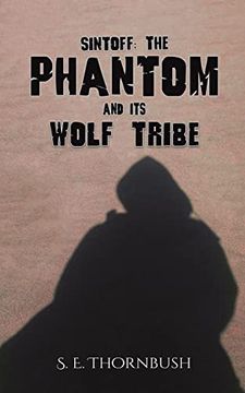 portada Sintoff: The Phantom and its Wolf Tribe (in English)