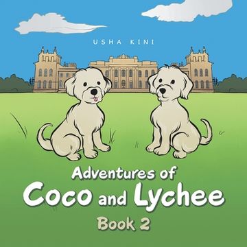 portada Adventures of Coco and Lychee: Book 2 (en Inglés)
