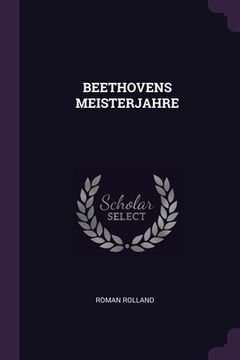 portada Beethovens Meisterjahre (en Inglés)