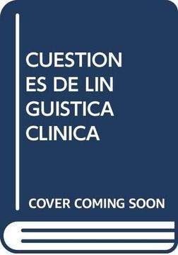portada Cuestiones de Lingüística Clínica: Trabajos Presentados al v Congreso Internacional de Lingüística Clínica