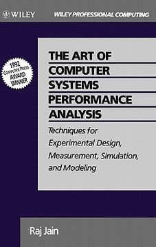 portada the art of computer systems performance analysis: techniques for experimental design, measurement, simulation, and modeling (en Inglés)