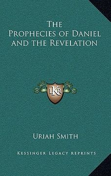 portada the prophecies of daniel and the revelation (in English)