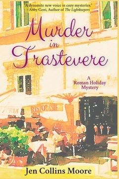 portada Murder in Trastevere: A Roman Holiday Mystery (en Inglés)