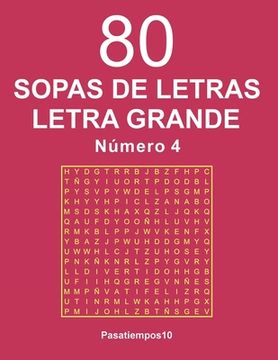 portada 80 Sopas de Letras Letra Grande Número 4 (in Spanish)