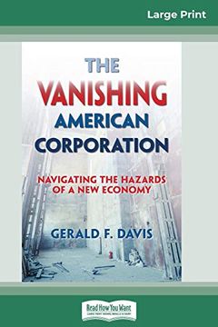 portada The Vanishing American Corporation: Navigating the Hazards of a new Economy (en Inglés)