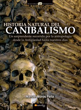 portada Historia Natural del Canibalismo (in Spanish)