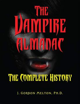 portada The Vampire Almanac: The Complete History (en Inglés)
