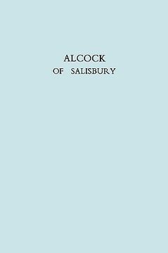 portada alcock of salisbury. [sir walter galpin alcock, 1861-1947, organist of salisbury cathedral]. (facsimile reprint)