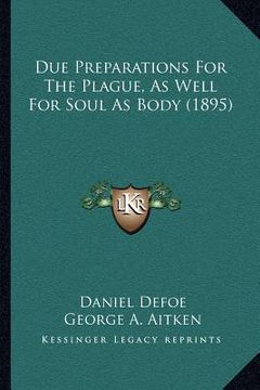 portada due preparations for the plague, as well for soul as body (1895)