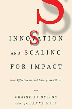 portada Innovation and Scaling for Impact: How Effective Social Enterprises do it (en Inglés)