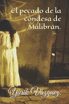 portada El pecado de la condesa de Malibrán. (in Spanish)