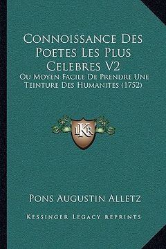 portada connoissance des poetes les plus celebres v2: ou moyen facile de prendre une teinture des humanites (1752) (in English)