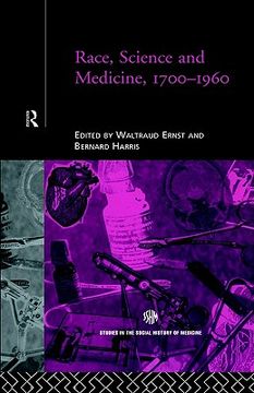 portada race, science and medicine, 1700-1960 (en Inglés)
