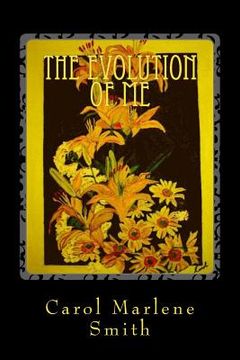 portada The Evolution of Me: Poetry From the Heart (en Inglés)