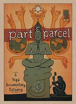 portada Part & Parcel Dvd: A Yoga Documentary Satsang (en Inglés)