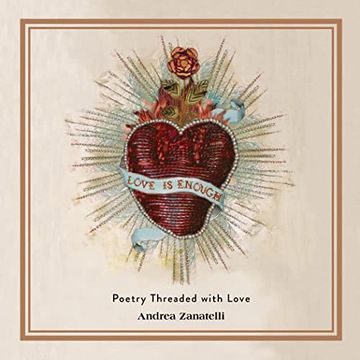 portada Love is Enough: Poetry Threaded With Love (in English)