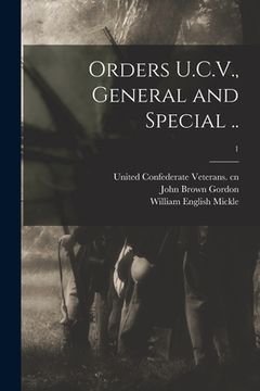 portada Orders U.C.V., General and Special ..; 1 (en Inglés)