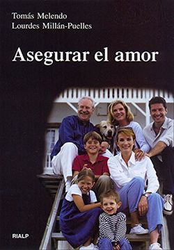 Asegurar el Amor (in Spanish)