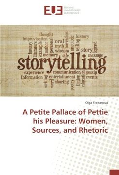portada A Petite Pallace of Pettie his Pleasure: Women, Sources, and Rhetoric