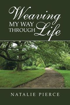 portada Weaving My Way Through Life (in English)
