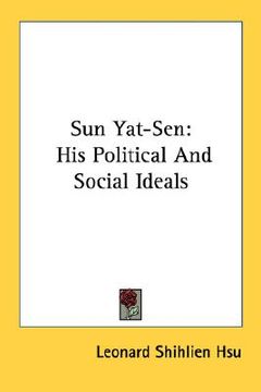 portada sun yat-sen: his political and social ideals (en Inglés)